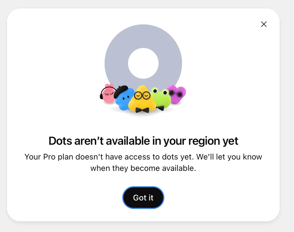 Les Dots ne sont pas encore disponibles en Europe